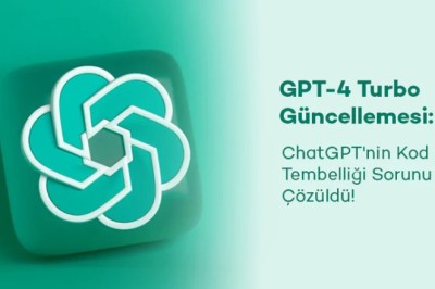 ChatGPT'nin Kod Yazma Görevlerini Tamamlama Sorunu GPT-4 Turbo ile Giderildi